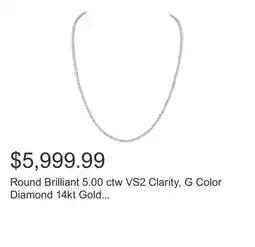 Costco Round Brilliant 5.00 ctw VS2 Clarity, G Color Diamond 14kt Gold Strand Necklace offer