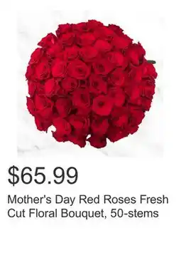 Costco Mother's Day Red Roses Fresh Cut Floral Bouquet, 50-stems offer
