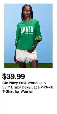 Old Navy Old Navy FIFA World Cup 26 Brazil Boxy Lace V-Neck T-Shirt for Women offer