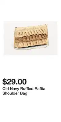 Old Navy Old Navy Ruffled Raffia Shoulder Bag offer