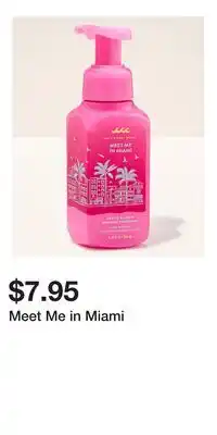 Bath & Body Works Meet Me in Miami offer