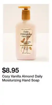 Bath & Body Works Cozy Vanilla Almond Daily Moisturizing Hand Soap offer