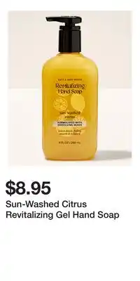 Bath & Body Works Sun-Washed Citrus Revitalizing Gel Hand Soap offer
