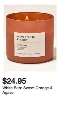 Bath & Body Works White Barn Sweet Orange & Agave offer