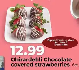 Hy-Vee Ghirardelli chocolate covered strawberries offer