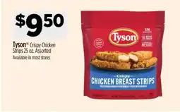 Dollar General Tyson Crispy Chicken Strips 25 oz. Assorted offer