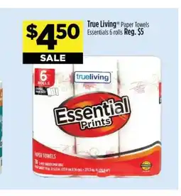 Dollar General True Living Paper Towels offer
