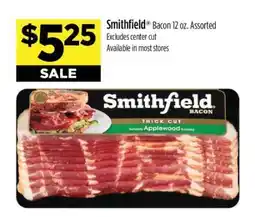 Dollar General Smithfield Bacon 12 oz. Assorted offer