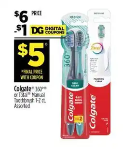 Dollar General Colgate 360° or Total Manual Toothbrush 1-2 ct. Assorted offer
