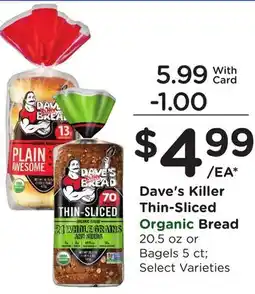 Ralphs Dave's Killer Thin-Sliced Organic Bread offer
