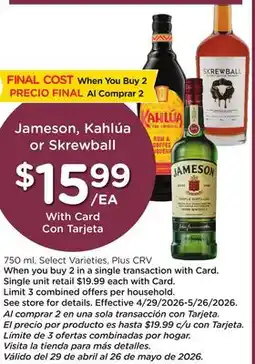 Ralphs Jameson, Kahlúa or Skrewball offer
