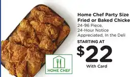 Ralphs Home Chef Party Size Fried or Baked Chicken offer