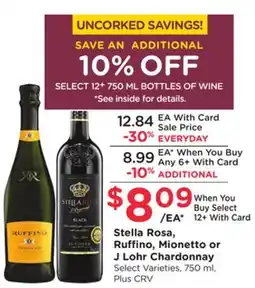 Ralphs Stella Rosa, Ruffino, Mionetto or J Lohr Chardonnay offer