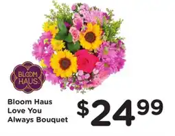 Ralphs Bloom Haus Love You Always Bouquet offer