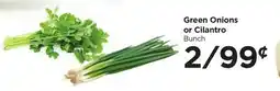 Food 4 Less Green Onions or Cilantro offer