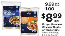 Ralphs Kroger Boneless Chicken Thighs or Tenderloins offer
