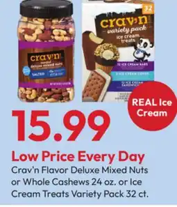 Stater Bros Crav'n Flavor Deluxe Mixed Nuts or Whole Cashews 24 oz. or Ice Cream Treats Variety Pack 32 ct offer