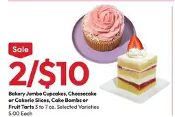 Stater Bros Bakery Jumbo Cupcakes, Cheesecake or Cakerie Slices, Cake Bombs or Fruit Tarts offer