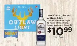 Ralphs Jose Cuervo, Bacardi or Deep Eddy offer