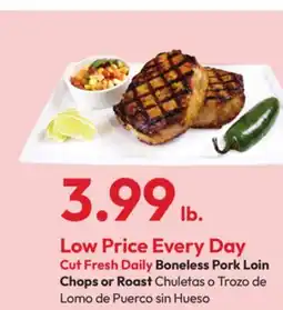 Stater Bros Cut Fresh Daily Boneless Pork Loin Chops or Roast offer
