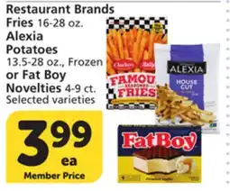 Vons Restaurant Brands Fries 16-28 oz. Alexia Potatoes 13.5-28 oz., Frozen or Fat Boy Novelties 4-9 ct offer