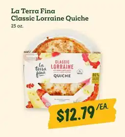 Sprouts Farmers Market La Terra Fina Classic Lorraine Quiche offer