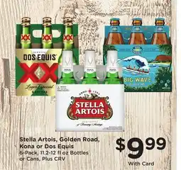 Ralphs Stella Artois, Golden Road, Kona or Dos Equis offer