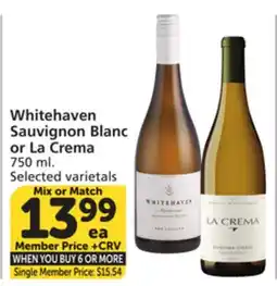 Vons Whitehaven Sauvignon Blanc or La Crema offer