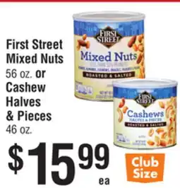Smart & Final First Street Mixed Nuts or Cashew Halves & Pieces offer
