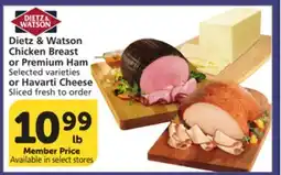 Vons Dietz & Watson Chicken Breast or Premium Ham Selected varieties or Havarti Cheese offer