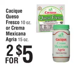 Smart & Final Cacique Queso Fresco 10 oz. or Crema Mexicana Agria 15 oz offer
