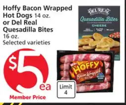 Vons Hoffy Bacon Wrapped Hot Dogs 14 oz. or Del Real Quesadilla Bites 16 oz offer