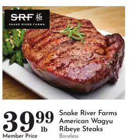 Pavilions Snake River Farms American Wagyu Ribeye Steaks offer