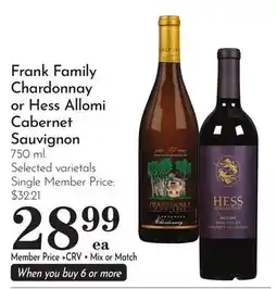 Pavilions Frank Family Chardonnay or Hess Allomi Cabernet Sauvignon offer