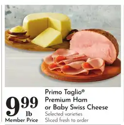 Pavilions Primo Taglio Premium Ham or Baby Swiss Cheese offer