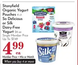 Pavilions Stonyfield Organic Yogurt Pouches 4 ct. So Delicious or Silk Dairy-Free Yogurt 24 oz offer