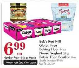 Pavilions Bob's Red Mill Gluten Free Baking Flour 44 oz. Noosa Yoghurt 24 oz. Better Than Bouillon 8 oz offer