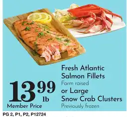 Pavilions Fresh Atlantic Salmon Fillets Farm raised or Large Snow Crab Clusters offer