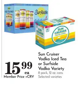 Pavilions Sun Cruiser Vodka Iced Tea or Surfside Vodka Variety offer
