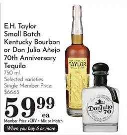 Pavilions E. H. Taylor Small Batch Kentucky Bourbon or Don Julio Añejo 70th Anniversary Tequila offer