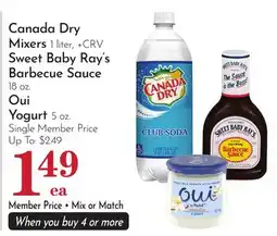 Pavilions Canada Dry Mixers 1 liter, Sweet Baby Ray's Barbecue Sauce 18 oz. Oui Yogurt 5 oz offer