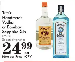 Pavilions Tito's Handmade Vodka or Bombay Sapphire Gin offer