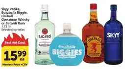 Albertsons Skyy Vodka, Buzzballz Biggie, Fireball Cinnamon Whisky or Bacardi Rum offer