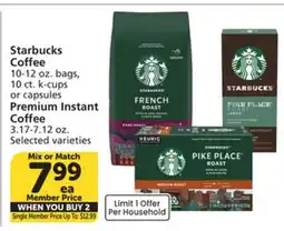 Albertsons Starbucks Coffee 10-12 oz. bags, 10 ct. k-cups or capsules Premium Instant Coffee 3.17-7.12 oz offer