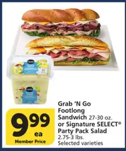 Albertsons Grab 'N Go Footlong Sandwich 27-30 oz. or Signature SELECT Party Pack Salad 2.75-3 lbs offer