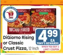 Tony’s Fresh Market DiGiorno Rising or Classic Crust Pizza offer