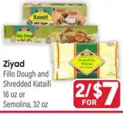 Tony’s Fresh Market Ziyad Fillo Dough and Shredded Kataifi 16 oz or Semolina, 32 oz offer