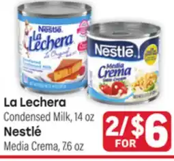 Tony’s Fresh Market La Lechera Condensed Milk, 14 oz Nestlé Media Crema, 7.6 oz offer