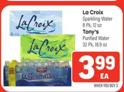 Tony’s Fresh Market La Croix Sparkling Water or Tony's Purified Water offer