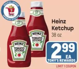 Tony’s Fresh Market Heinz Ketchup offer